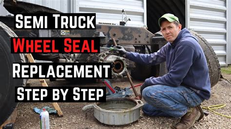 How to Replace Wheel Seal On A Semi Truck Step by Step